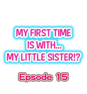 my first time is with my little sister ch 15 cover